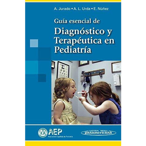 Gu¡a Esencial de Diagnostico y Terapeutica en Pediatria-UB-2017-panamericana-UNIVERSAL BOOKS