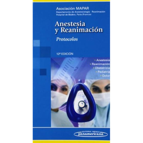 Anestesia y Reanimaci¢n. Protocolos-panamericana-UNIVERSAL BOOKS