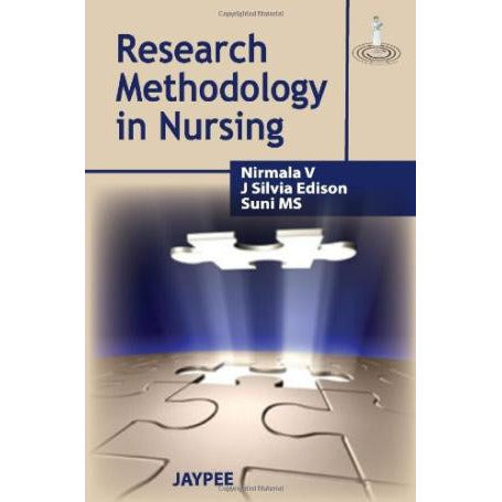 RESEARCH METHODOLOGY IN NURSING -Nirmala-REVISION - 27/01-jayppe-UNIVERSAL BOOKS