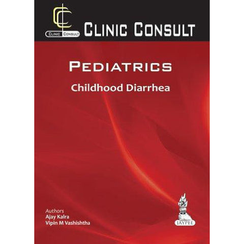 CLINIC CONSULT PEDIATRICS CHILDOOD DIARRHEA-REVISION - 24/01-jayppe-UNIVERSAL BOOKS