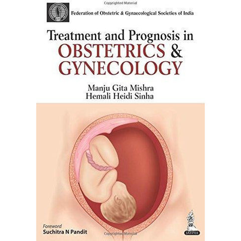Treatment and Prognosis in Obstetrics & Gynecology-REVISION - 25/01-jayppe-UNIVERSAL BOOKS
