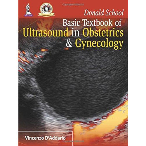 Donald School Basic Textbook of Ultrasound in Obstetrics and Gynecology-REVISION - 23/01-jayppe-UNIVERSAL BOOKS