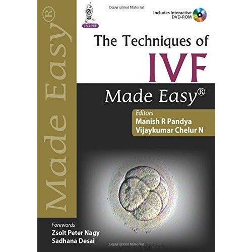 The Techniques of IVF Made Easy-REVISION - 25/01-jayppe-UNIVERSAL BOOKS