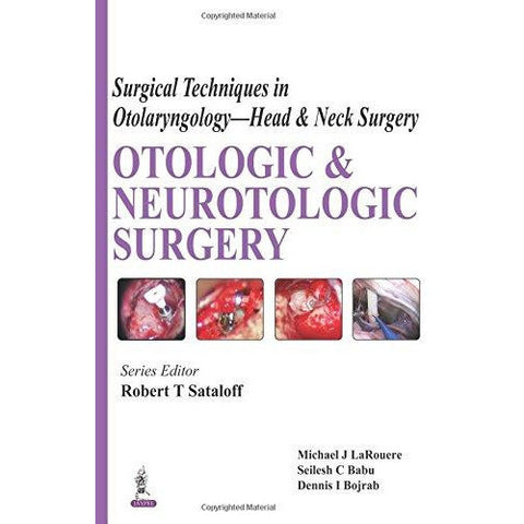 Otologic & Neurotologic Surgery-REVISION - 26/01-UNIVERSAL BOOKS-UNIVERSAL BOOKS
