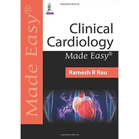 Clinical Cardiology Made Easy-UB-2017-jayppe-UNIVERSAL BOOKS