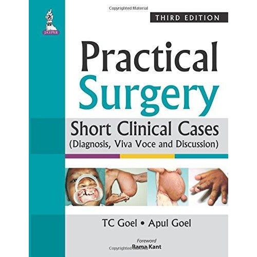 Practical Surgery Short Clinical Cases (Diagnosis, Viva Voce and Discussion)-REVISION - 30/01-jayppe-UNIVERSAL BOOKS