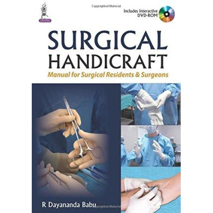 Surgical Handicraft: Manual for Surgical Residents & Surgeons-REVISION - 26/01-jayppe-UNIVERSAL BOOKS