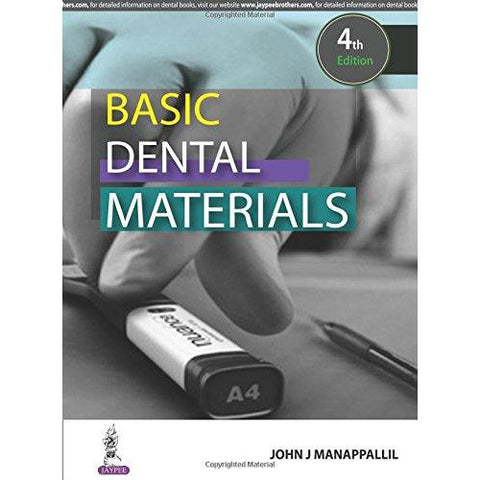 Basic Dental Materials - 4th Edition-REVISION - 23/01-jayppe-UNIVERSAL BOOKS