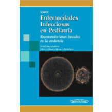 Enfermedades Infecciosas en Pediatr¡a. Recomendaciones basadas en la evidencia-UB-2017-panamericana-UNIVERSAL BOOKS