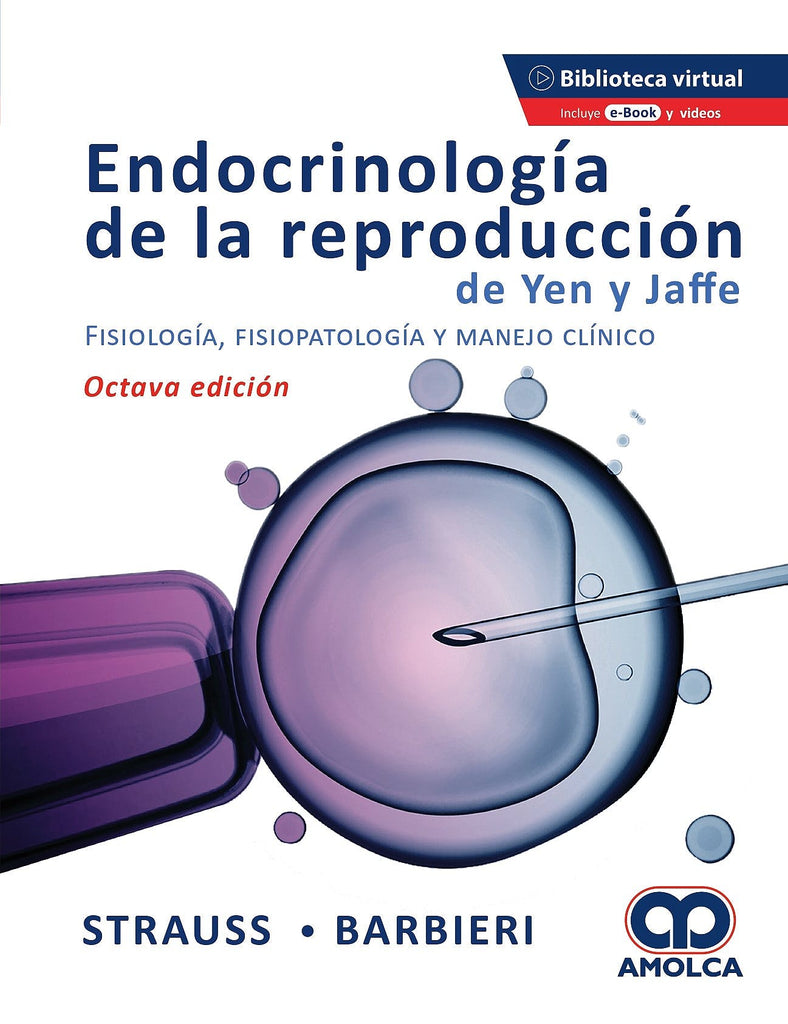 Endocrinología de la Reproducción de Yen y Jaffe. Fisiología, Fisiopatología y Manejo Clínico. Octava edición Novedades 2020