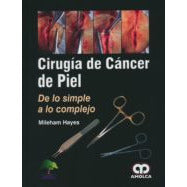CIRUGIA DE CANCER DE PIEL-UB-2017-UNIVERSAL BOOKS-UNIVERSAL BOOKS