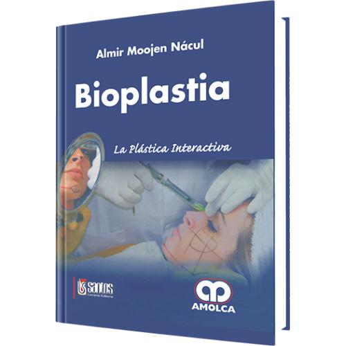 BIOPLASTIA - LA PLASTICA INTERACTIVA-REVISION - 23/01-AMOLCA-UNIVERSAL BOOKS