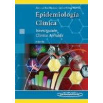Epidemiolog¡a Cl¡nica. Investigaci¢n cl¡nica aplicada-panamericana-UNIVERSAL BOOKS