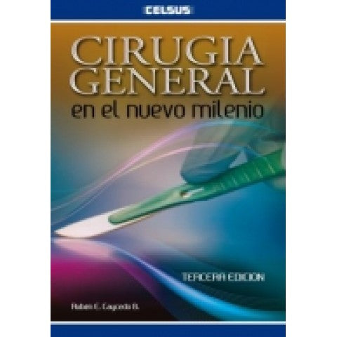 CIRUGÍA GENERAL EN EL NUEVO MILENIO (3ra Edicion)-REVISION - 24/01-UNIVERSAL BOOKS-UNIVERSAL BOOKS