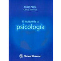 EL MUNDO DE LA PSICOLOGIA DE RUBEN ARDILA-UB-2017-UNIVERSAL BOOKS-UNIVERSAL BOOKS