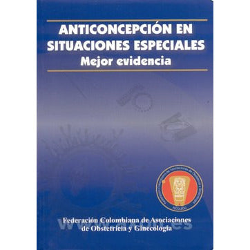 Anticoncepción En Situaciones Especiales. La Mejor Evidencia-distribuna-UNIVERSAL BOOKS