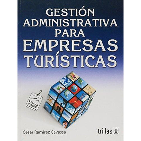 GESTION ADMINISTRATIVA PARA EMPRESAS TURISTICAS T-UB-2017-UNIVERSAL BOOKS-UNIVERSAL BOOKS
