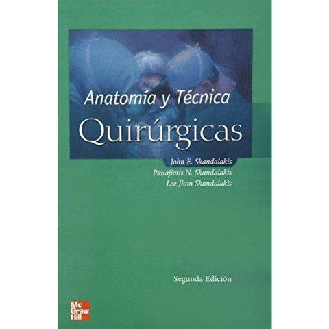 ANATOMIA Y TECNICA QUIRURGICAS-REVISION - 20/01-mcgraw hill-UNIVERSAL BOOKS