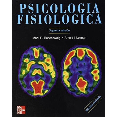 Psicología Fisiológica-REVISION - 30/01-mcgraw hill-UNIVERSAL BOOKS