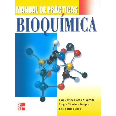 MANUAL DE PRACTICAS BIOQUIMICAS-UB-2017-UNIVERSAL BOOKS-UNIVERSAL BOOKS