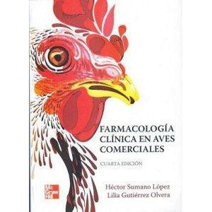 FARMACOLOGIA CLINICA PARA AVES COMERCIALES-UB-2017-UNIVERSAL BOOKS-UNIVERSAL BOOKS