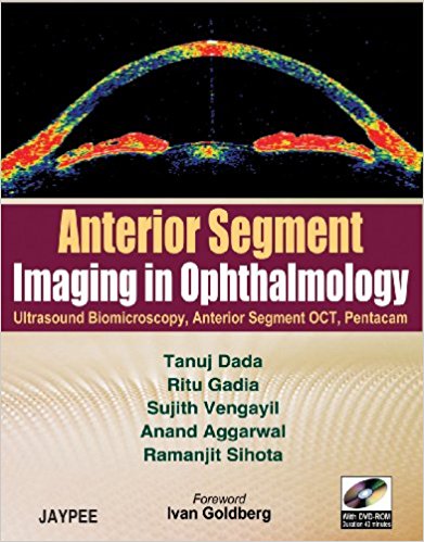 ANTERIOR SEGMENT IMAGING IN OPHTHALMOLOGY WITH DVD -Dada-jayppe-UNIVERSAL BOOKS