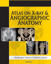 Atlas on X-ray and Angiographic Anatomy-UNIVERSAL 28.03-UNIVERSAL BOOKS-UNIVERSAL BOOKS