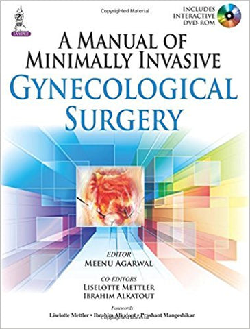 A Manual of Minimally Invasive Gynecological Surgery-jayppe-UNIVERSAL BOOKS