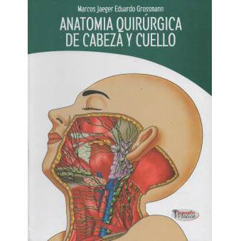 Anatomía Quirúrgica de Cabeza y Cuello-REVISION-UNIVERSAL BOOKS-UNIVERSAL BOOKS