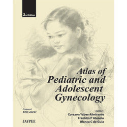 ATLAS OF PEDIATRIC AND ADOLESCENT GYNECOLOGY -Almirante-jayppe-UNIVERSAL BOOKS