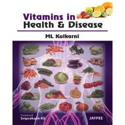 VITAMINS IN HEALTH & DISEASE -Kulkarni-jayppe-UNIVERSAL BOOKS