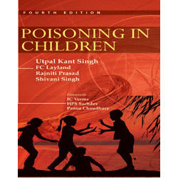 POISONING IN CHILDREN -Singh-jayppe-UNIVERSAL BOOKS