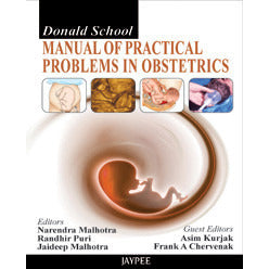 DONALD SCHOOL MANUAL OF PRACTICAL PROBLEMS IN OBSTETRICS -Malhotra-jayppe-UNIVERSAL BOOKS