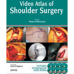 VIDEO ATLAS OF SHOULDER SURGERY BOOK WITH SLIP CASE INCLUDES & INTERATIVE DVD-ROMS- Mccan-REVISION - 24/01-jayppe-UNIVERSAL BOOKS