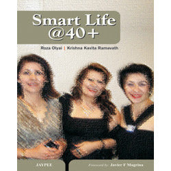 SMART LIFE @ 40 + 1/E -Olyai-jayppe-UNIVERSAL BOOKS