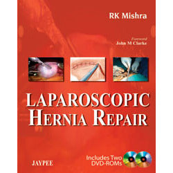 LAPAROSCOPIC HERNIA REPAIR WITH 2 DVD ROMS -Mishra-jayppe-UNIVERSAL BOOKS