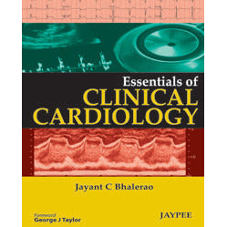 ESSENTIAL OF CLINICAL CARDIOLOGY -Bhalerao-jayppe-UNIVERSAL BOOKS