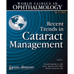 WORLD CLINICS IN OPHTH. RECENT TRENDS IN CATARACT MGMT, VOL. 1- Espaillat-REVISION - 24/01-jayppe-UNIVERSAL BOOKS