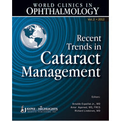 WORLD CLINICS IN OPHTH. RECENT TRENDS IN CATARACT MGMT, VOL. 2- Espaillat-jayppe-UNIVERSAL BOOKS
