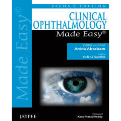 CLINICAL OPHTHALMOLOGY MADE EASY -Abraham Anina-REVISION - 24/01-jayppe-UNIVERSAL BOOKS