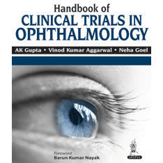 HANDBOOK OF CLINICAL TRIALS IN OPHTHALMOLOGY -AK Gupta-jayppe-UNIVERSAL BOOKS
