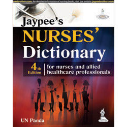 JAYPEE'S NURSES' DICTIONARY, 4/E -Panda-jayppe-UNIVERSAL BOOKS