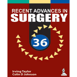 RECENT ADVANCES IN SURGERY-36 -Taylor-REVISION - 27/01-jayppe-UNIVERSAL BOOKS