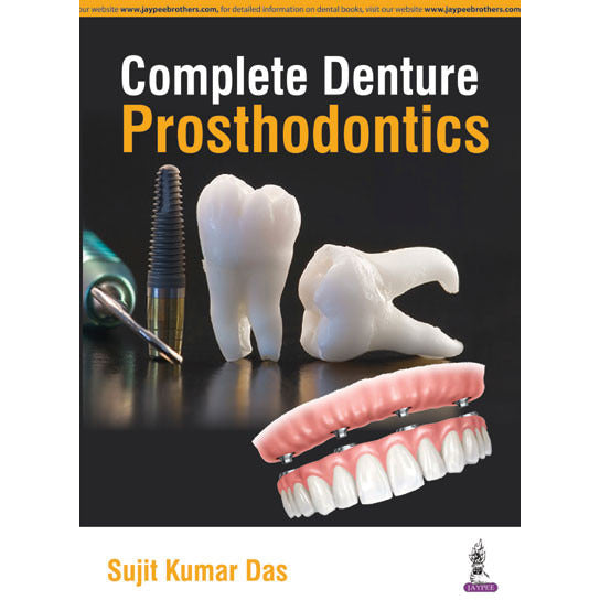 Complete Denture Prosthodontics-REVISION - 23/01-jayppe-UNIVERSAL BOOKS