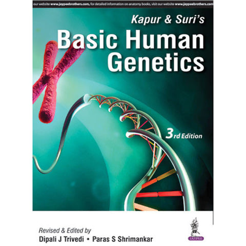 Kapur & Suri’s Basic Human Genetics-REVISION - 23/01-jayppe-UNIVERSAL BOOKS