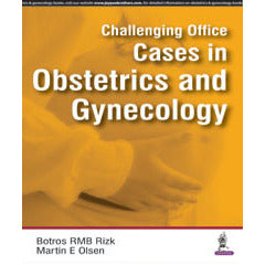 Challenging Office Cases in Obstetrics and Gynecology-REVISION - 23/01-jayppe-UNIVERSAL BOOKS