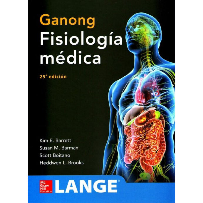 GANONG FISIOLOGIA MEDICA-mcgraw hill-UNIVERSAL BOOKS