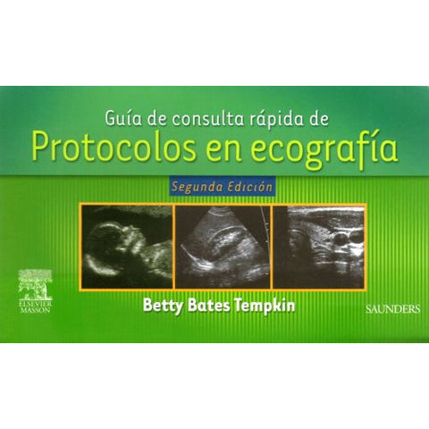 Guía de consulta rápida de protocolos en ecografía-REV. PRECIO - 01/02-elsevier-UNIVERSAL BOOKS