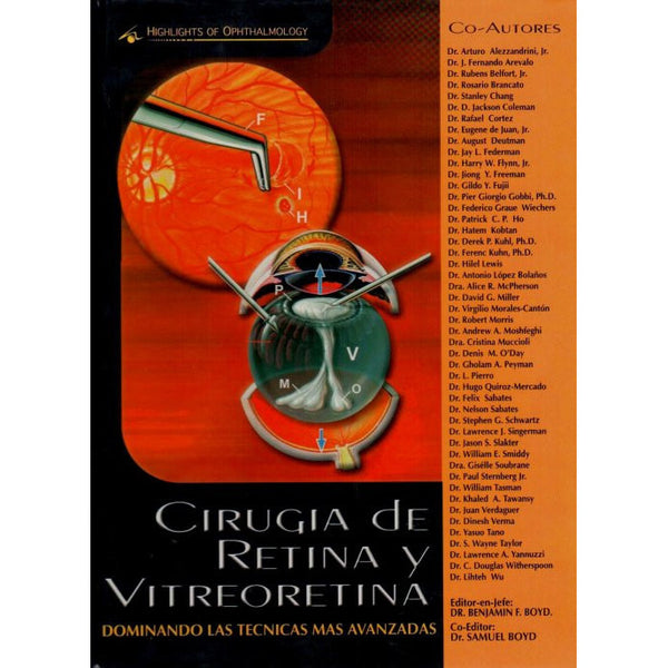 CIRUGIA DE RETINA Y VITREO-RETINA-DOMINANDO LAS TECNICAS MAS AVANZADAS -Boyd-jayppe-UNIVERSAL BOOKS