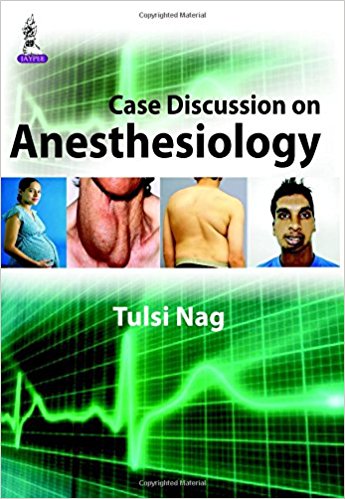 Case Discussion on Anesthesiology-jayppe-UNIVERSAL BOOKS